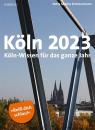 Köln 2023: Köln-Wissen für das ganze Jahr